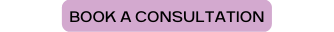 BOOK A CONSULTATION